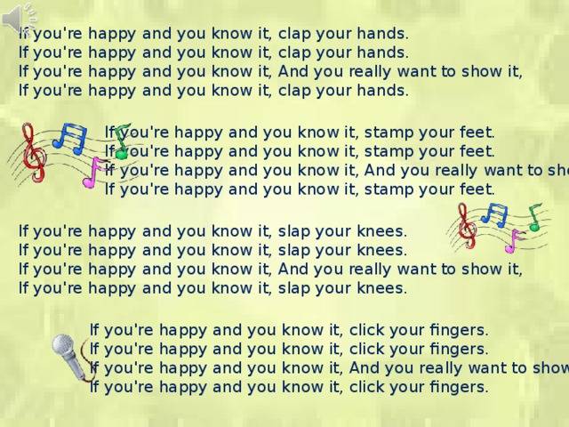 English for kids
 if you are happy and you know it